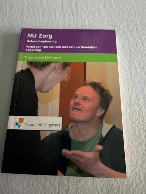 9789001837709-NU-zorg-Niveau-4-Gehandicaptenzorg-Verplegen-van-mensen-met-een-verstandelijke-beperking-Theorieboek