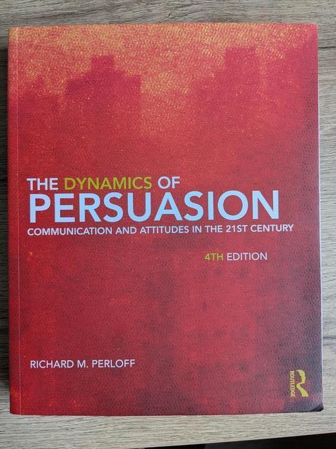 9780415805681-Studyguide-for-the-Dynamics-of-Persuasion