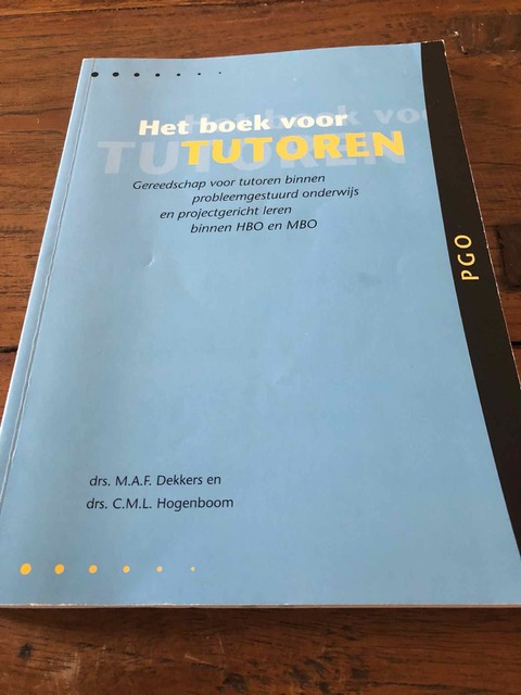 9789080488373-Het-boek-voor-tutoren-gereedschap-voor-tutoren-binnen-probleemgestuurd-onderwijs-en-projectgericht-leren-binnen-HBO-en-MBO