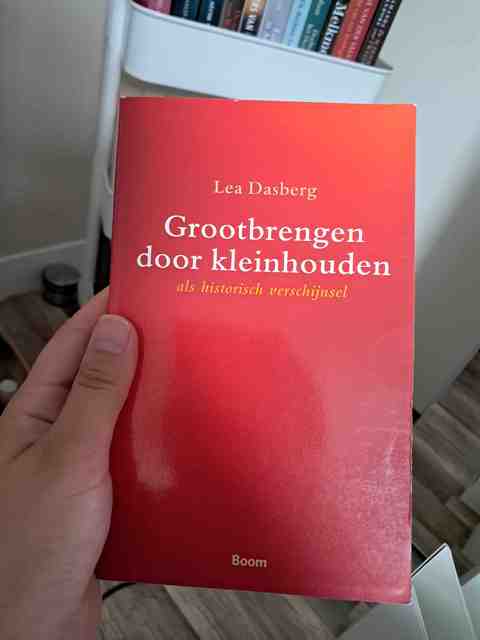 9789060095911-Grootbrengen-door-kleinhouden-als-historisch-verschijnsel