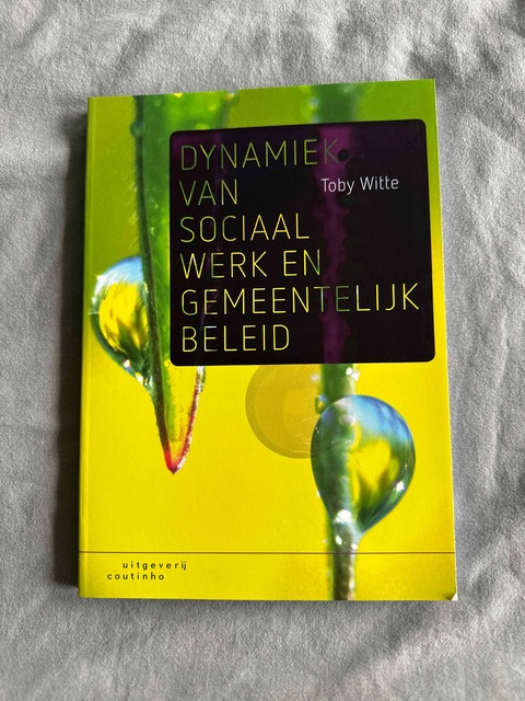 9789046906873-Dynamiek-van-sociaal-werk-en-gemeentelijk-beleid