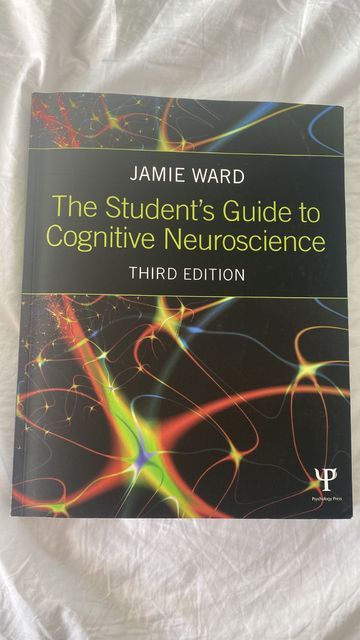 9781848722729-The-Students-Guide-to-Cognitive-Neuroscience
