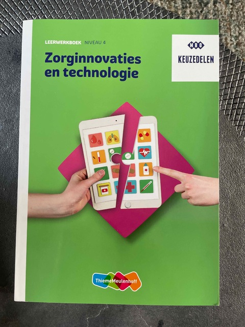 9789006310788-Zorginnovaties-en-technologie-niveau-4-Leerwerkboek-keuzedeel