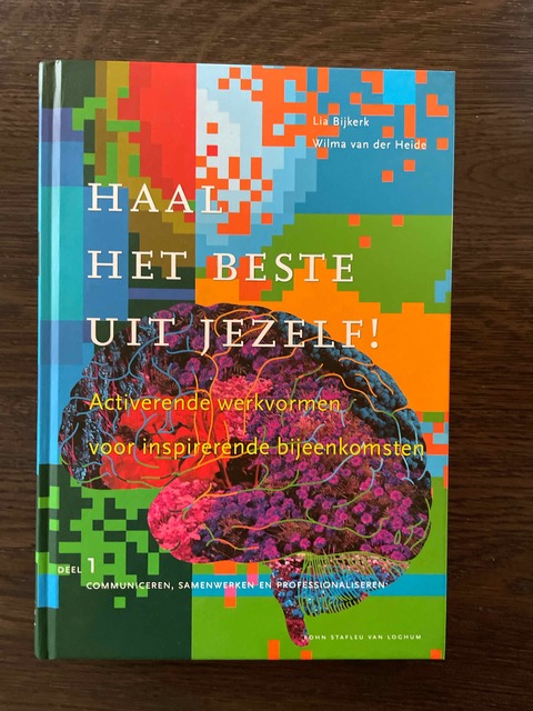 9789031389810-Haal-het-beste-uit-jezelf-Deel-1-communiceren-samenwerken-en-professionaliseren
