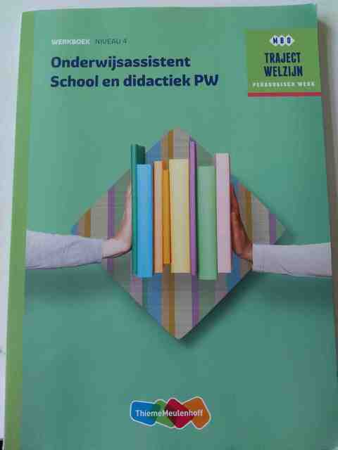 9789006483963-Onderwijsassistent-School-en-didactiek-PW-Niveau-4-Werkboek