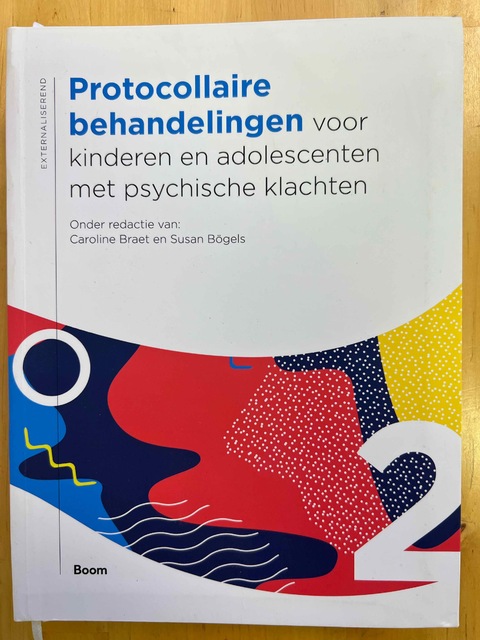 9789024408900-Protocollaire-behandelingen-voor-kinderen-en-adolescenten-met-psychische-klachten-deel-2