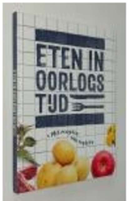 9789071944154-Eten-in-oorlogstijd-