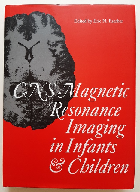 9781898683018-Cns-Magnetic-Resonance-Imaging-In-Infants-And-Children