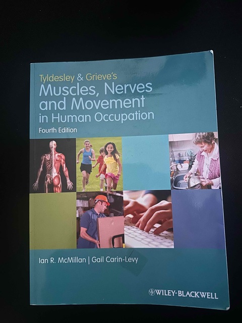 9781405189293-Tyldesley-and-Grieves-Muscles-Nerves-and-Movement-in-Human-Occupation