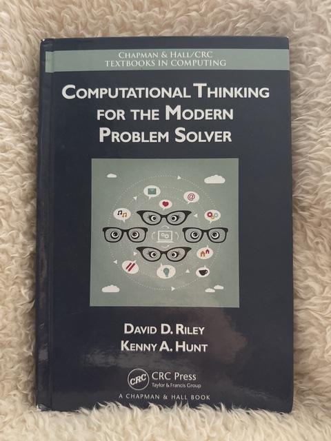 9781466587779-Computational-Thinking-for-the-Modern-Problem-Solver