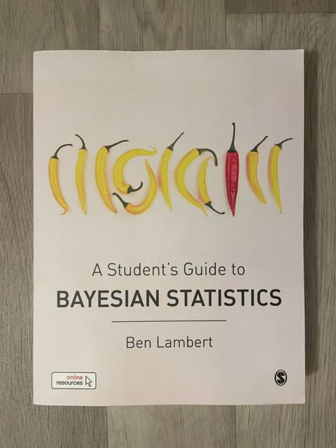 9781473916364-A-Students-Guide-to-Bayesian-Statistics