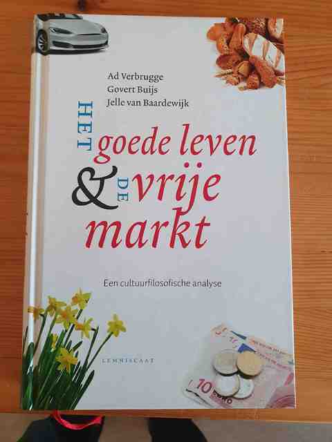 9789047709589-Het-goede-leven-de-vrije-markt