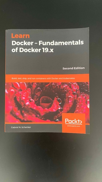 9781838827472-Learn-Docker--Fundamentals-of-Docker-19.x