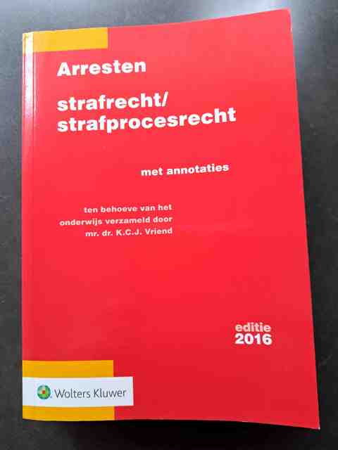 9789013137446-Arresten-strafrecht-en-strafprocesrecht-2016