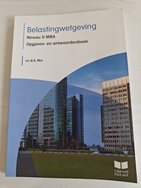 9789041511294-Belastingwetgeving-Niveau-5-MBA-opgaven-en-antwoordenboek