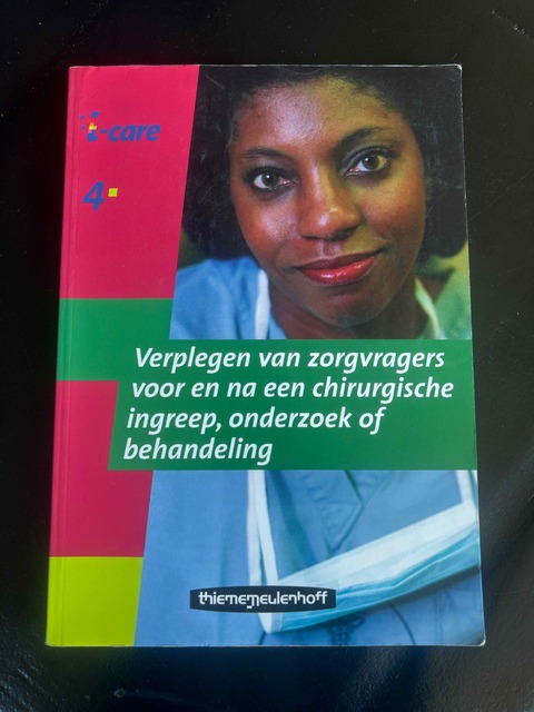 9789006920383-I-Care-406-Verplegen-Van-Zorgvragers-Voor-En-Na-Eem-Chirurgisceh-Ingreep-Onderzoek-Of-Behandeling