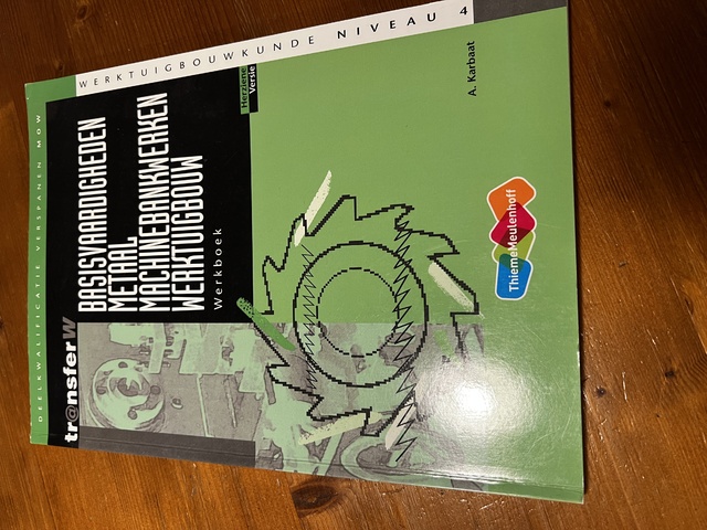 9789042514430-Basisvaardigheden-metaal-machinebankwerken-werktuigbouw-Werkboek