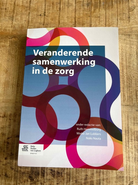 9789031399727-Veranderende-samenwerking-in-de-zorg
