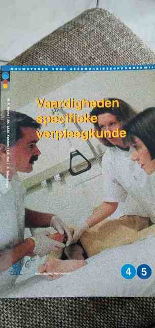 9789031325702-Vaardigheden-specifieke-verpleegkunde-I-Voorbehouden-handelingen-II-Methoden-en-technieken-III-Sociale-vaardigheden-druk-1