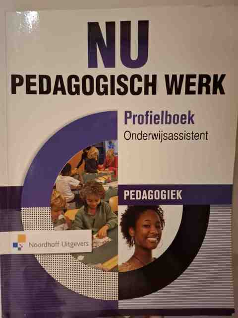 9789001879051-NU-Pedagogisch-werk-profielboek-onderwijsassistent-pedagogiek