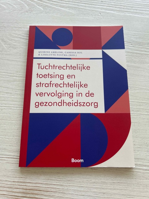 9789462120563-Tuchtrechtelijke-toetsing-en-strafrechtelijke-vervolging-in-de-gezondheidszorg