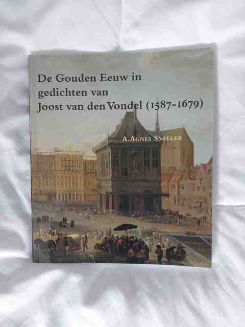 9789087043926-De-gouden-eeuw-in-gedichten-van-Joost-van-den-Vondel-1587-1679