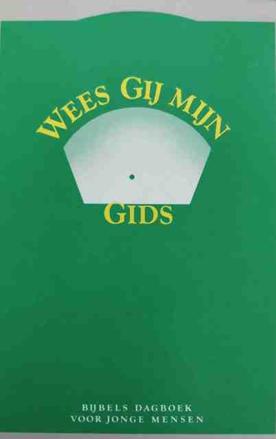 9789050300773-Wees-Gij-mijn-Gids
