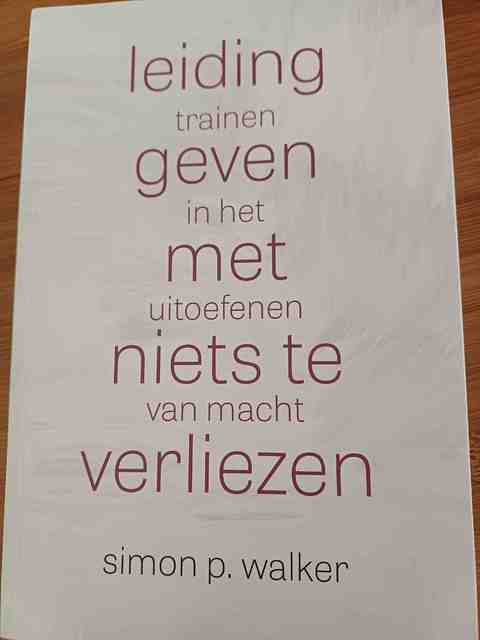 9789090342887-Leiding-geven-met-niets-te-verliezen