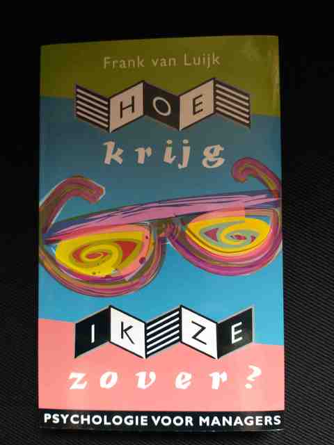 9789057121609-Hoe-krijg-ik-ze-zover