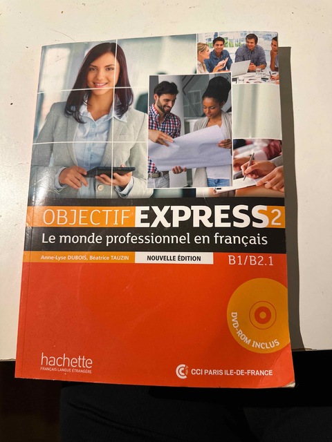9782014015751-Objectif-Express-2--Le-Monde-Professionnel-En-Francais--Nouvelle-Dition-Livre-de-L-L-Ve-DVD-Rom-B1--B2.1-French-Edition