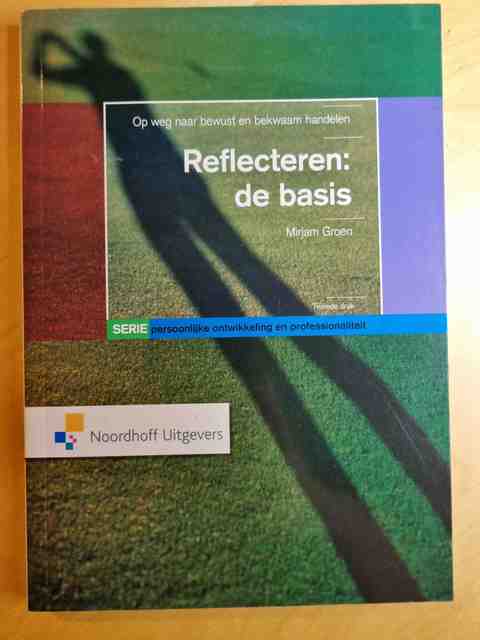 9789001776367-Persoonlijke-ontwikkeling-en-professionaliteit-Reflecteren-de-basis