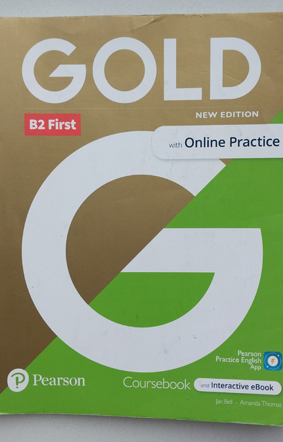 9781292394473-Gold-6e-B2-First-Students-Book-with-Interactive-eBook-Online-Practice-Digital-Resources-and-App