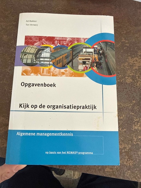 9789057521744-Kijk-op-de-organisatiepraktijk-Algemene-managementkennis-Opgavenboek