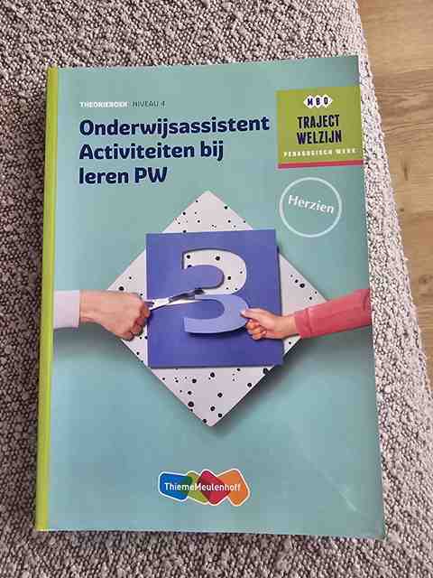 9789006858884-Traject-Welzijn-Onderwijsassistent-activiteiten-bij-leren-PW-Niveau-4-Theorieboek