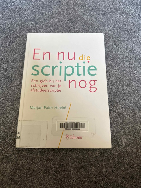 9789463010252-En-nu-die-scriptie-nog