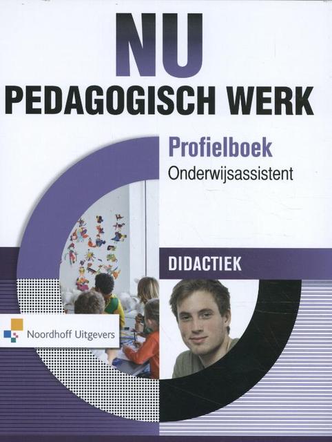 9789001881443-Nu-Pedagogisch-Werk-Onderwijsassistent-Didactiek-Online