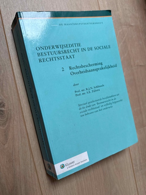 9789013117622-Onderwijseditie-bestuursrecht-in-de-sociale-rechtsstaat-2-Rechtsbescherming-overheidsaansprakelijkheid