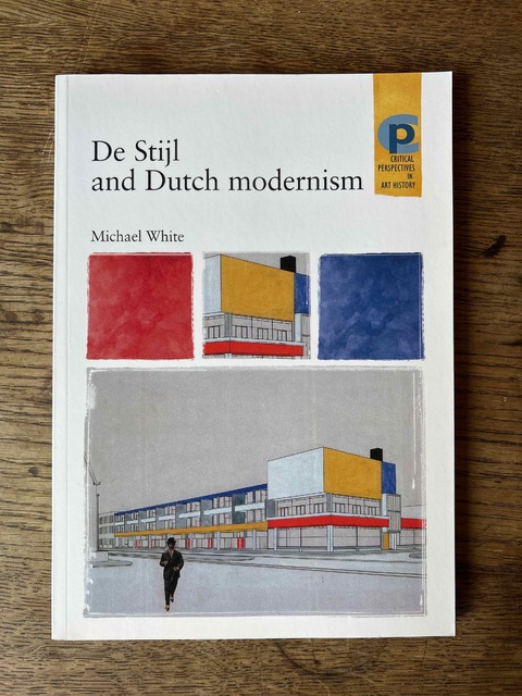 9780719061622-De-Stijl-and-Dutch-Modernism